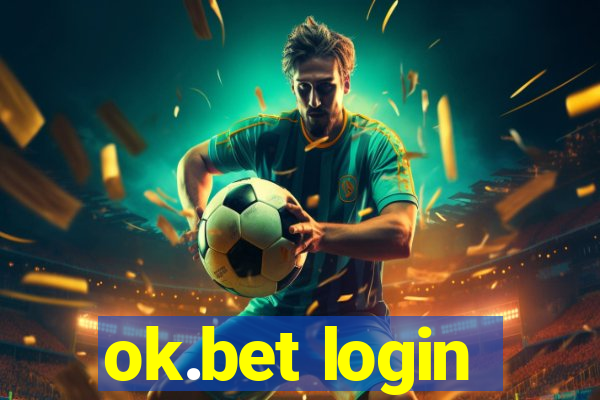 ok.bet login